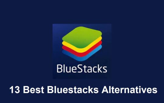 Bluestacks Alternatives