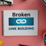 Broken Link Outreach – Finding and Fixing Broken Links on High Authority Sites